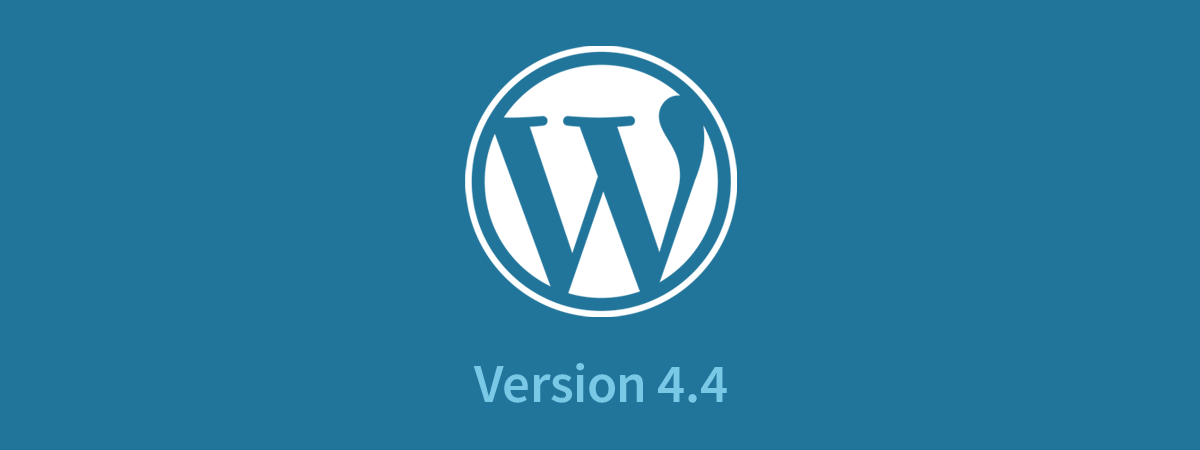 Which New Features Coming in WordPress 4.4 are the Coolest?