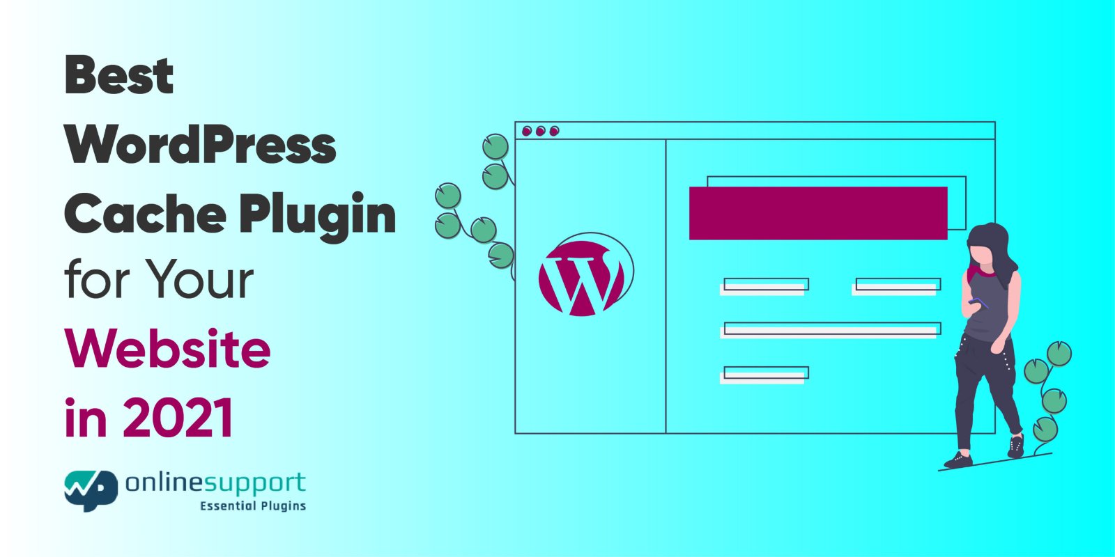Blog Best WordPress Cache Plugin For your Website in 2021