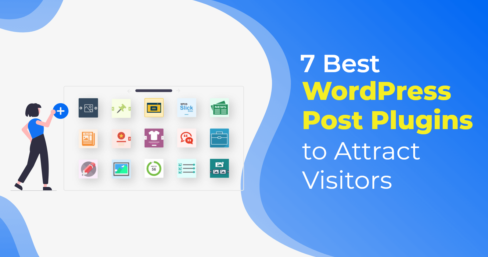 Best WordPress Post Plugins to Attract Visitors