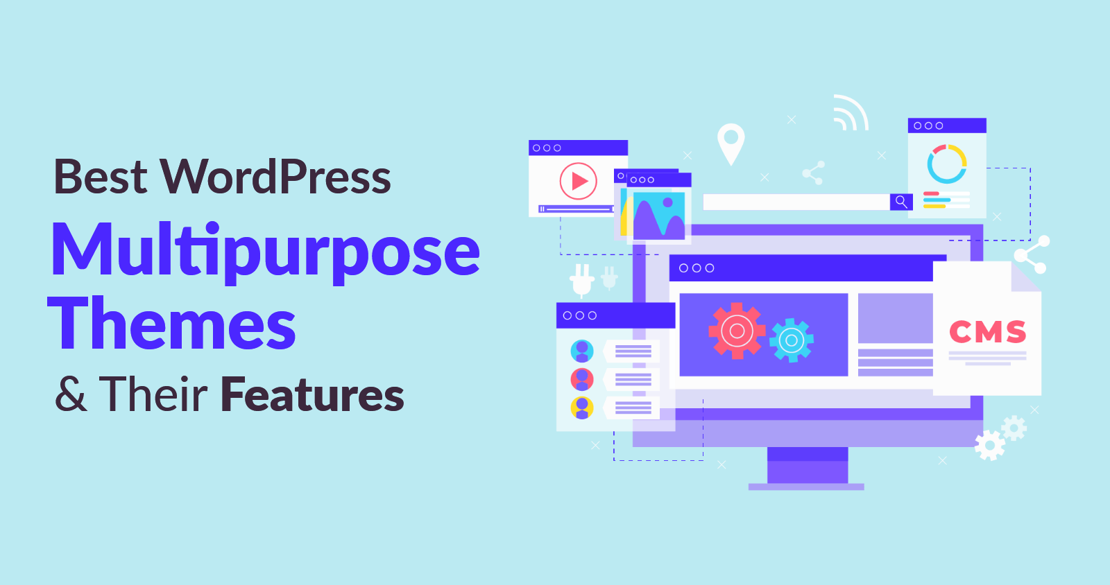 Best WordPress Multipurpose Themes & Their Features