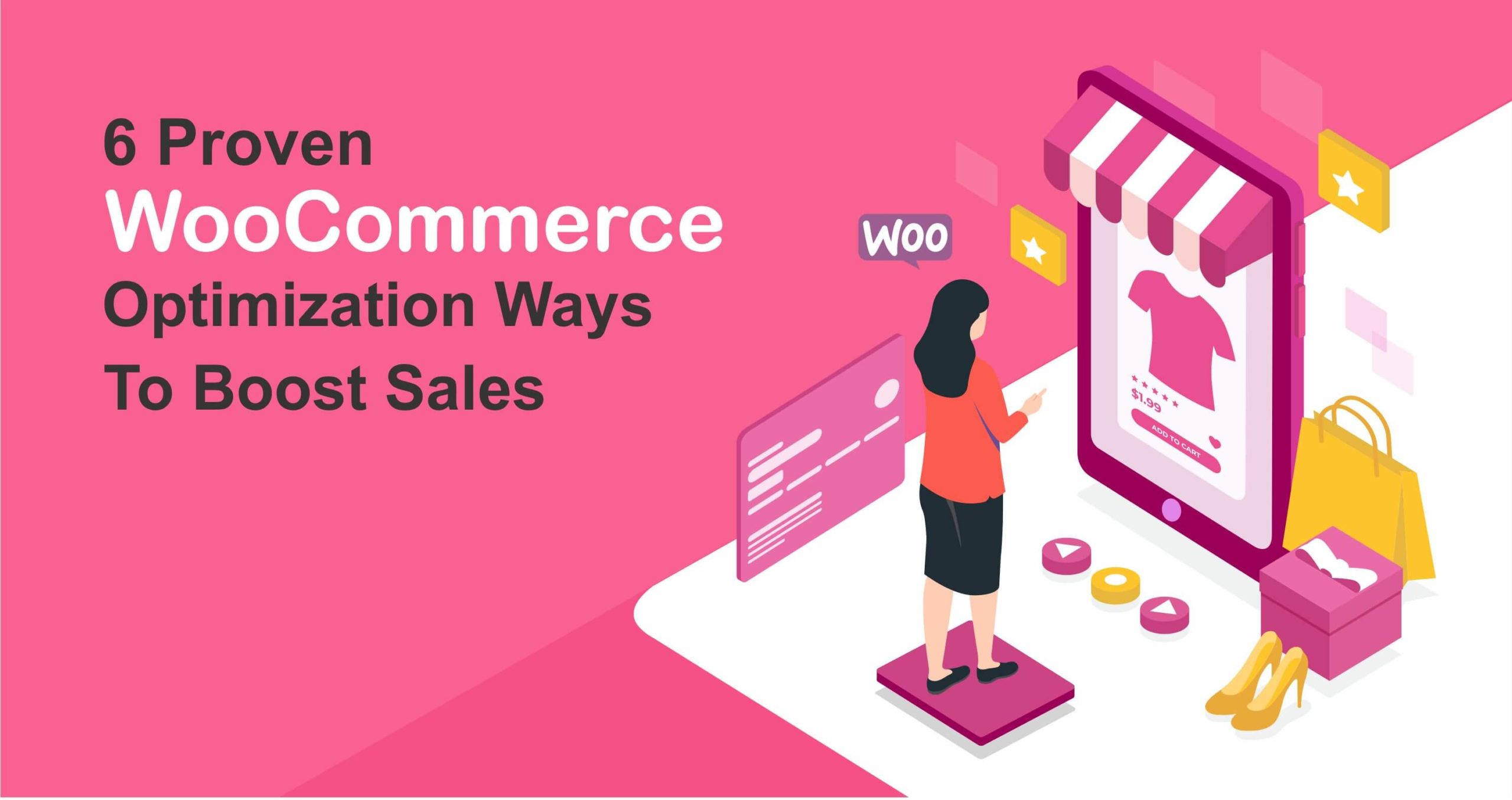 WooCommerce Optimization Ways To Boost Sales