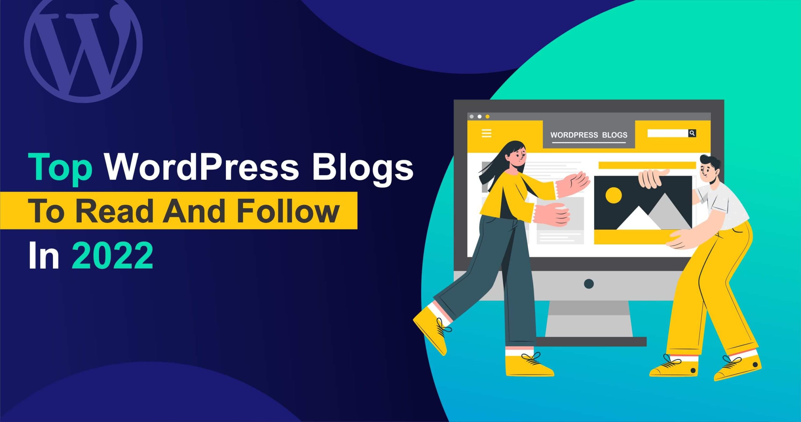 Top WordPress blogs to read and follow in 2022