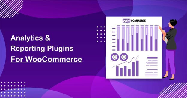 7 popular WooCommerce analytics & reporting plugins