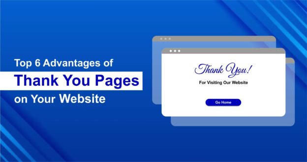 Top 6 Advantages of Thank You Pages on Your Website