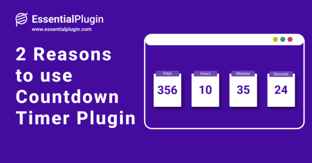 2 Reasons To Use A Countdown Timer On Your Website?