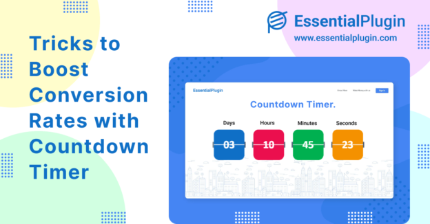TRICKS TO BOOST CONVERSION RATES WITH COUNTDOWN TIMER PLUGIN